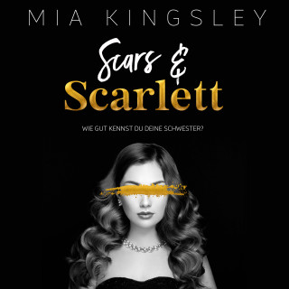 Mia Kingsley: Scars & Scarlett