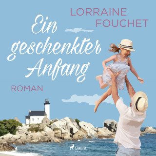 Lorraine Fouchet: Ein geschenkter Anfang