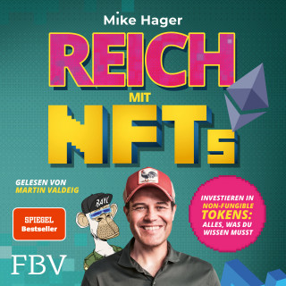Mike Hager: Reich mit NFTs