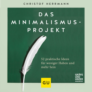 Christof Herrmann: Das Minimalismus-Projekt
