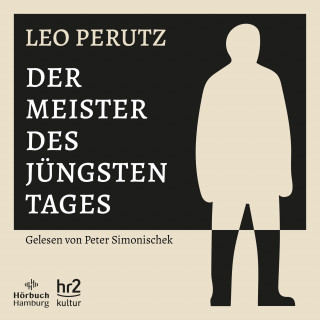 Leo Perutz: Der Meister des Jüngsten Tages