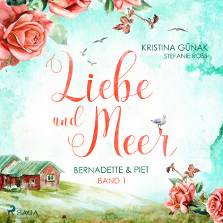 Kristina Günak: Bernadette & Piet - Liebe & Meer 1