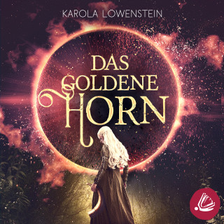 Karola Löwenstein: Das Goldene Horn