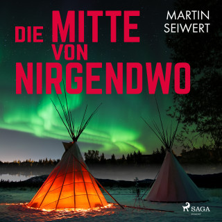 Martin Seiwert: Die Mitte von Nirgendwo