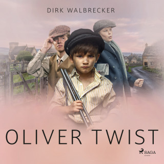 Dirk Walbrecker: Oliver Twist