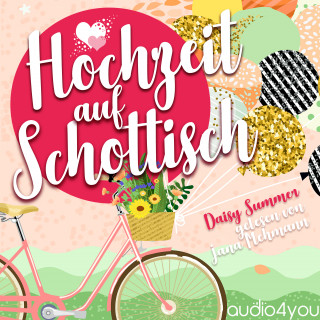 Daisy Summer: Hochzeit auf Schottisch