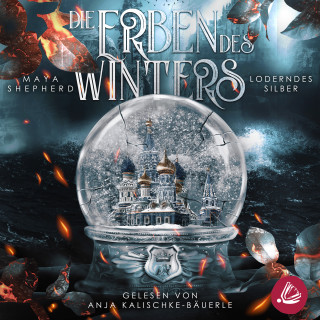 Maya Shepherd: Loderndes Silber (Die Erben des Winters 2 – Trilogie)