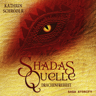 Kathrin Schröder: Shadas Quelle