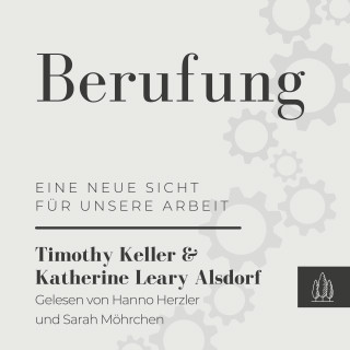 Timothy Keller, Katherine Leary Alsdorf: Berufung
