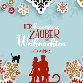 Mila Summers: Der besondere Zauber von Weihnachten