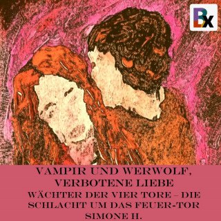 Simone H.: Vampir und Werwolf, verbotene Liebe