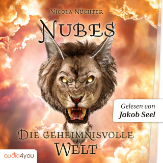 Nicola Nüchter: Nubes: Die geheimnisvolle Welt (Nubes-Trilogie, Band 1)