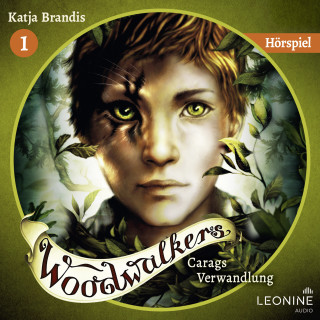 Katja Brandis: Woodwalkers - Carags Verwandlung – Das Hörspiel