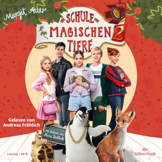 Margit Auer: Die Schule der magischen Tiere 2: Das Hörbuch zum Film