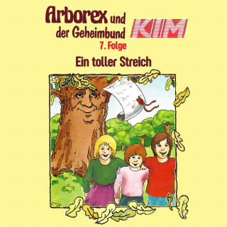 Fritz Hellmann, Erika Immen: 07: Ein toller Streich