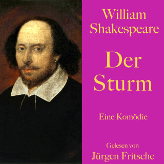 William Shakespeare: William Shakespeare: Der Sturm