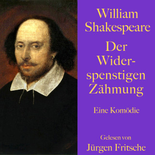 William Shakespeare: William Shakespeare: Der Widerspenstigen Zähmung