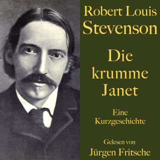 Robert Louis Stevenson: Robert Louis Stevenson: Die krumme Janet