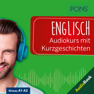 PONS-Redaktion, Dominic Butler, Ulrike Wolk: PONS Englisch Audiokurs mit Kurzgeschichten