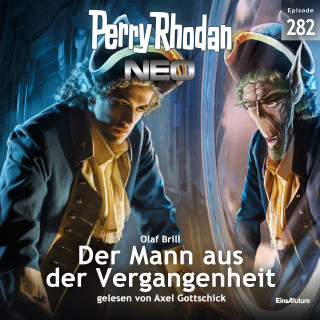 Olaf Brill: Perry Rhodan Neo 282: Der Mann aus der Vergangenheit