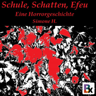 Simone H.: Schule, Schatten, Efeu