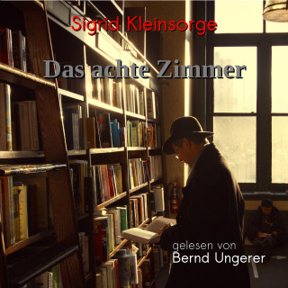 Sigrid Kleinsorge: Das achte Zimmer