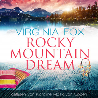 Virginia Fox: Rocky Mountain Dream