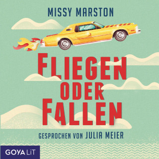 Missy Marston: Fliegen oder fallen