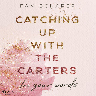 Fam Schaper: Catching up with the Carters – In your words (Catching up with the Carters, Band 2)