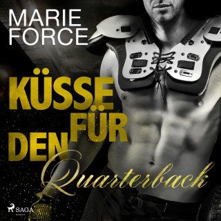 Marie Force: Küsse für den Quarterback