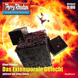 Oliver Fröhlich: Perry Rhodan 3180: Das Extemporale Gefecht