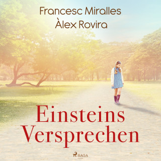 Francesc Miralles, Àlex Rovira: Einsteins Versprechen
