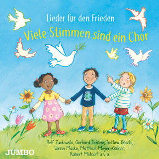 Ulrich Maske: Viele Stimmen sind ein Chor. Lieder für den Frieden