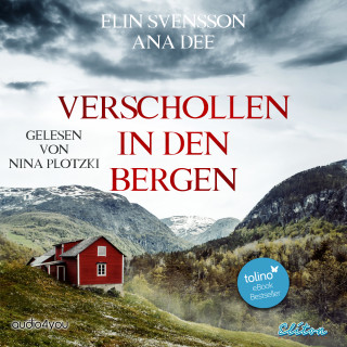 Ana Dee, Elin Svensson: Verschollen in den Bergen