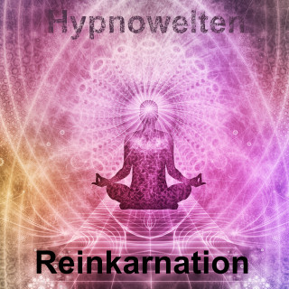 Hypnowelten: Reinkarnation