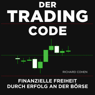 Richard Cohen: Finanzielle Freiheit durch Erfolg an der Börse