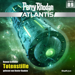 Roman Schleifer: Perry Rhodan Atlantis Episode 09: Totenstille