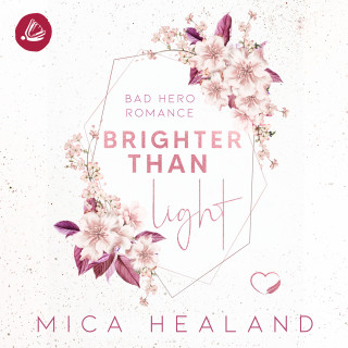 Mica Healand: Brighter than Light