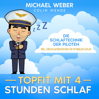 Michael Weber: TOPFIT MIT 4 STUNDEN SCHLAF: