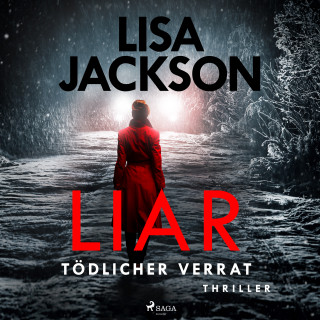 Lisa Jackson: Liar – Tödlicher Verrat: Thriller (Ein San-Francisco-Thriller)