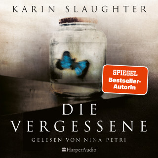 Karin Slaughter: Die Vergessene (ungekürzt)