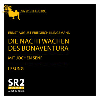 Ernst August Friedrich Klingemann: Die Nachtwachen des Bonaventura