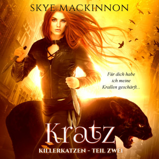 Skye MacKinnon: Killerkatzen - Teil 2