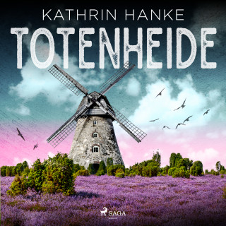 Kathrin Hanke: Totenheide (Katharina von Hagemann, Band 9)