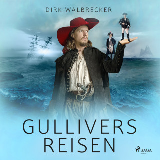 Dirk Walbrecker: Gullivers Reisen