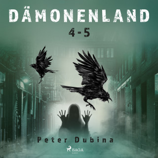 Peter Dubina: Dämonenland 4-5