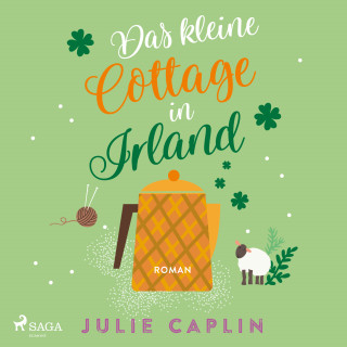Julie Caplin: Das kleine Cottage in Irland (Romantic Escapes, Band 7)