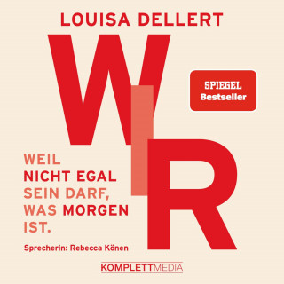 Louisa Dellert: WIR