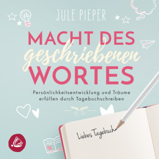 Jule Pieper: Macht des geschriebenen Wortes