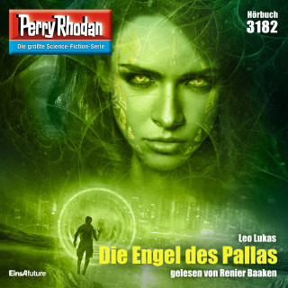 Leo Lukas: Perry Rhodan 3182: Die Engel der Pallas